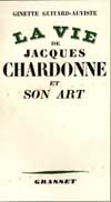 La vie de Jacques Chardonne et son art