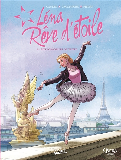 Léna rêve d'étoile, tome 1 : Les voyageurs du temps