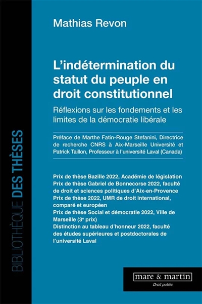L'indétermination du statut du peuple en droit constitutionnel : réflexion sur les fondements et les limites de la démocratie libérale