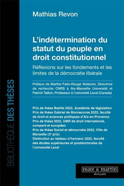 L'indétermination du statut du peuple en droit constitutionnel : réflexions sur les fondements et les limites de la démocratie libérale