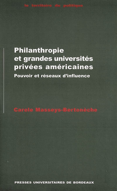 Philanthropie et grandes universités privées américaines : pouvoir et réseaux d'influence