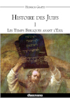 Histoire des Juifs I : Les...