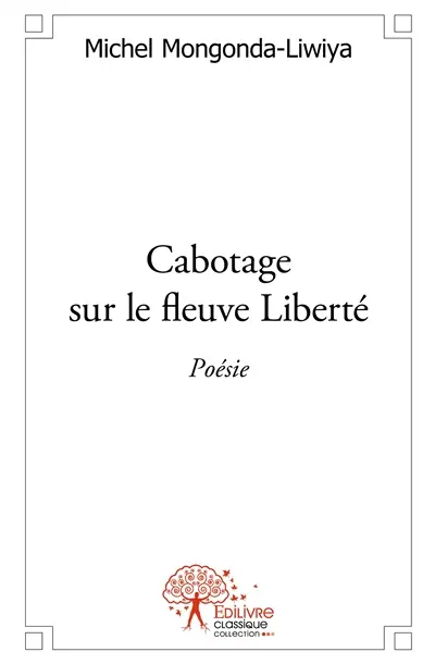 Cabotage sur le fleuve liberté
