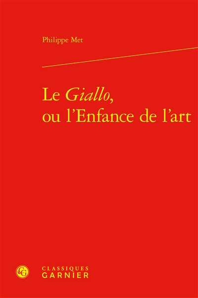 Le giallo, ou L'enfance de l'art