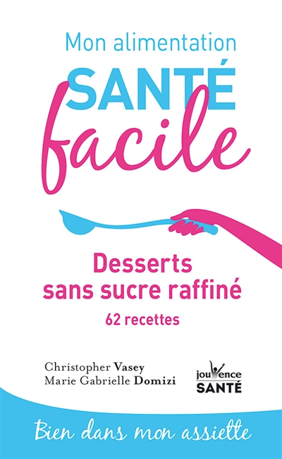 Desserts sans sucre raffiné...