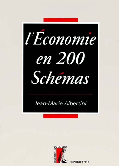 L'Economie en 200 schémas