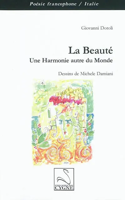 La beauté : une harmonie autre du monde