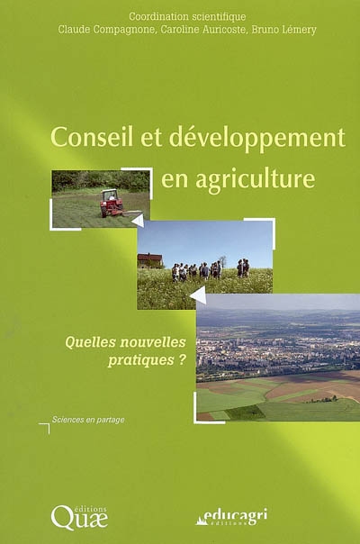 Conseil et développement en agriculture : quelles nouvelles pratiques ?