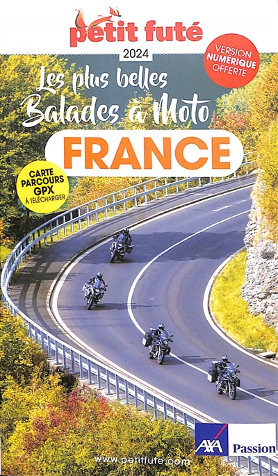 Les plus belles balades à moto : France : 2024