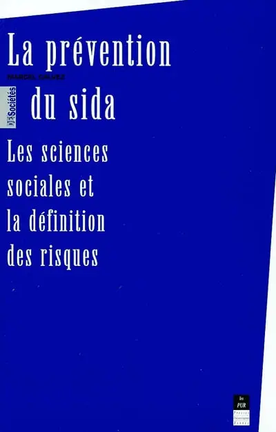 La prévention du sida : les sciences sociales et la définition des risques