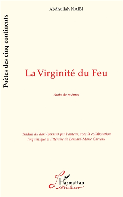 La virginité du feu : choix de poèmes