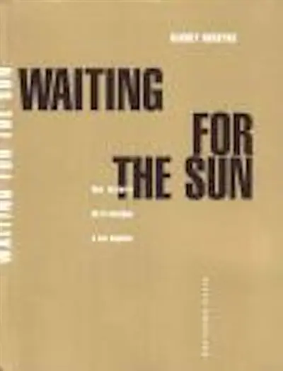 Waiting for the sun : histoire de la musique à Los Angeles