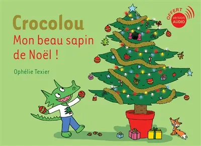 Crocolou : mon beau sapin de Noël !