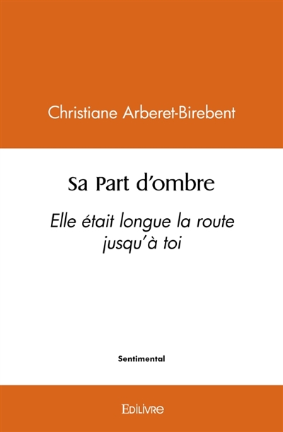 Sa Part d'ombre : Elle...