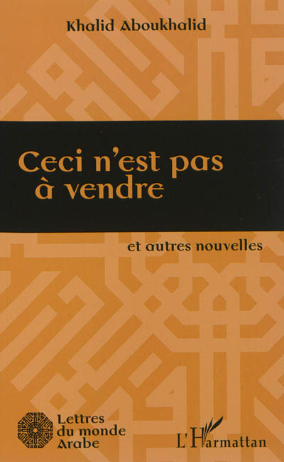 Ceci n'est pas à vendre : et autres nouvelles