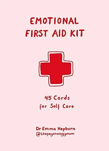 The Emotional First Aid Kit 45 Cards For Self-Care