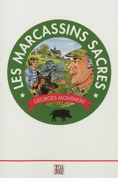 Les marcassins sacrés