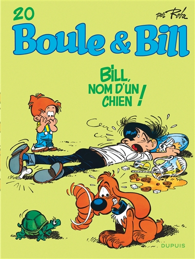 Boule & Bill. Vol. 20. Bill, nom d'un chien !