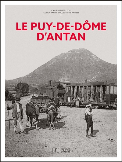 Le Puy-de-Dôme d'antan