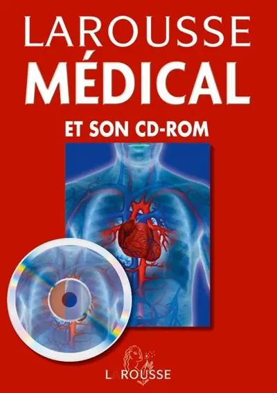 Larousse médical et son CD-ROM