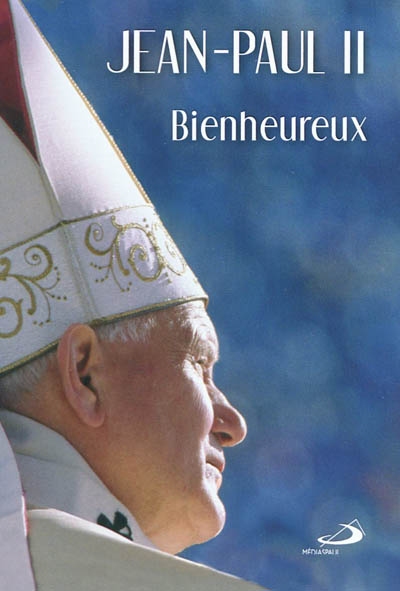 Jean-Paul II : bienheureux