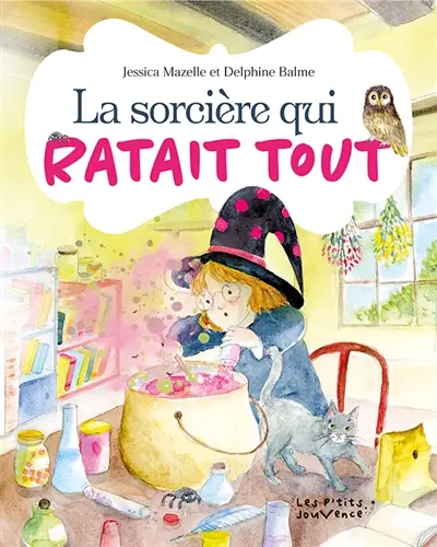 La sorcière qui ratait tout