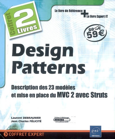 Design patterns : description des 23 modèles et mise en place du MVC 2 avec Struts