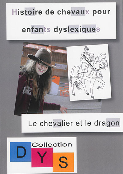 Histoire de chevaux pour enfants dyslexiques. Le chevalier et le dragon