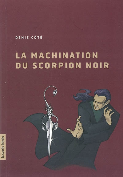 La machination du Scorpion noir