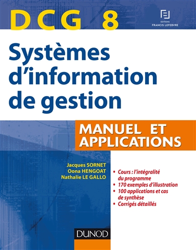 Systèmes d'information de gestion, DCG 8 : manuel et applications