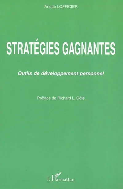 Stratégies gagnantes : outils de développement personnel