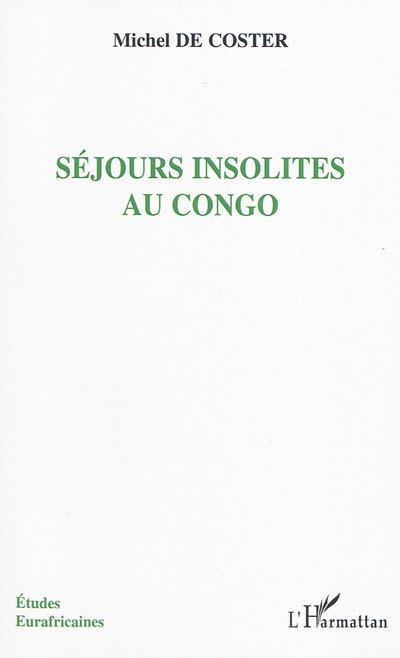 Séjours insolites au Congo