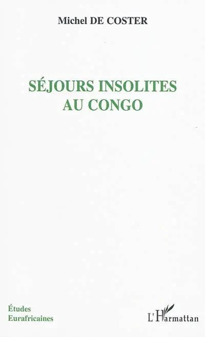 Séjours insolites au Congo