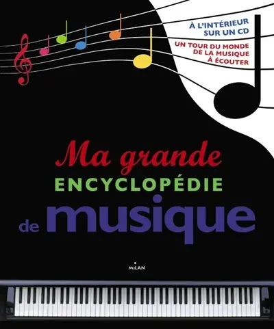 Ma grande encyclopédie de musique