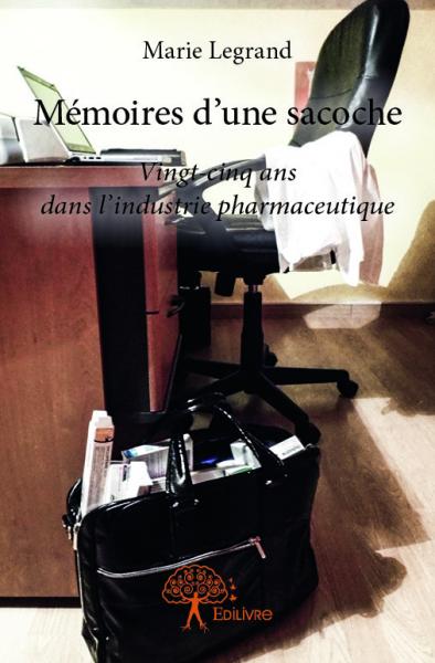 Mémoires d'une sacoche :...