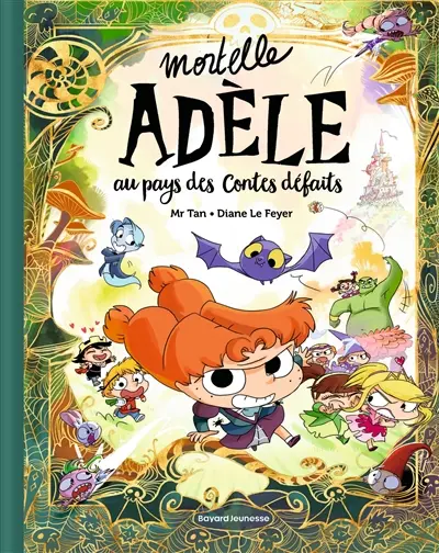 Mortelle Adèle. Au pays des contes défaits