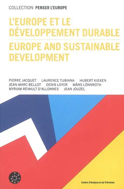L'Europe et le développement durable. Europe and sustainable development