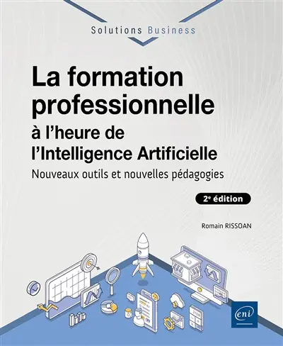 La formation professionnelle à l'heure de l'intelligence artificielle : nouveaux outils et nouvelles pédagogies
