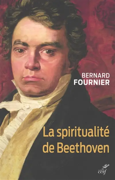 La spiritualité de Beethoven La spiritualité de Beethoven