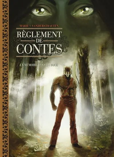 Règlement de contes. Vol. 4. La mémoire dans la boue