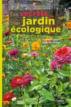 Les secrets d'un jardin écologique