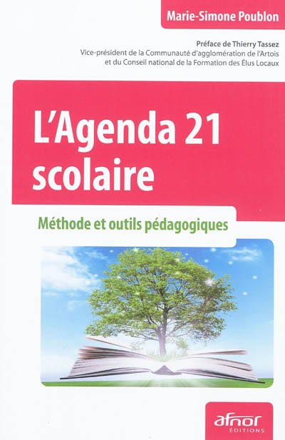 L'Agenda 21 scolaire : méthode et outils pédagogiques