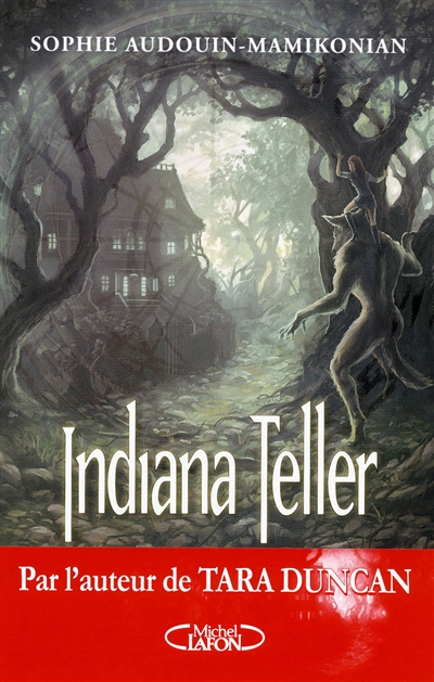Indiana Teller. Vol. 2. Lune d'été