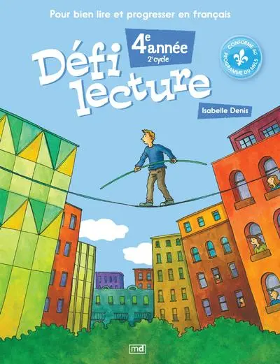 Défi lecture : pour bien lire et progresser en français : 4e année