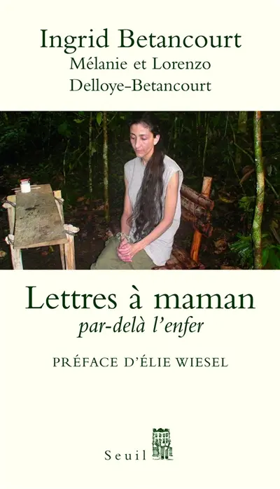 Lettres à maman : par-delà l'enfer