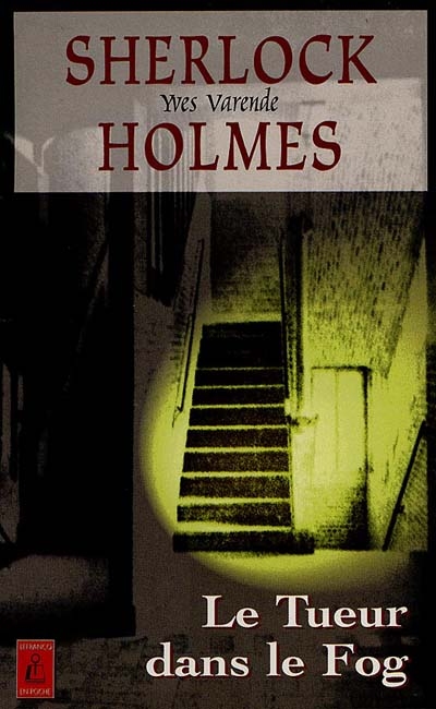 Sherlock Holmes et les agents du Kaiser. Vol. 2. Le tueur dans le fog