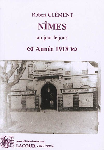 Nîmes au jour le jour : année 1918