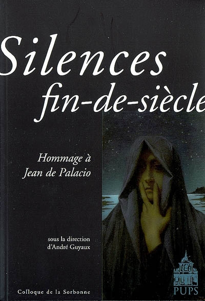 Silences fin-de-siècle : hommage à Jean de Palacio