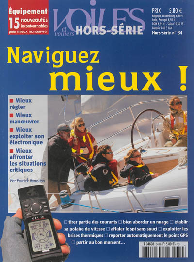 Voiles et voiliers, hors série, n° 34. Naviguez mieux !