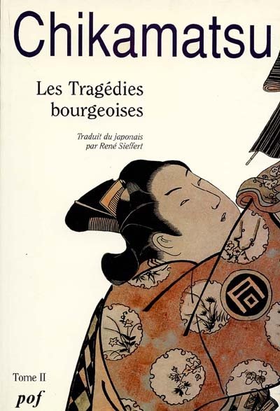 Les Tragédies bourgeoises. Vol. 2